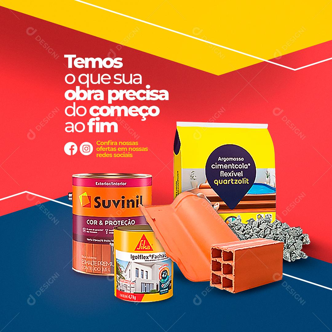 Social Media Casa De Materiais De Construção Temos Oque A Sua Obra Precisa PSD Editável