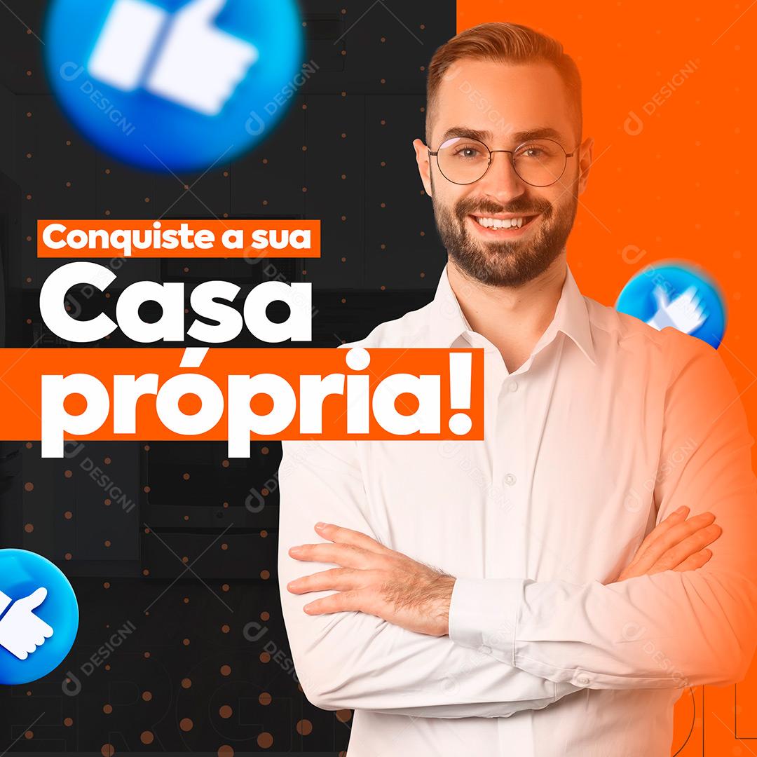 Conquiste a Sua Casa Própria Social Media PSD Editável