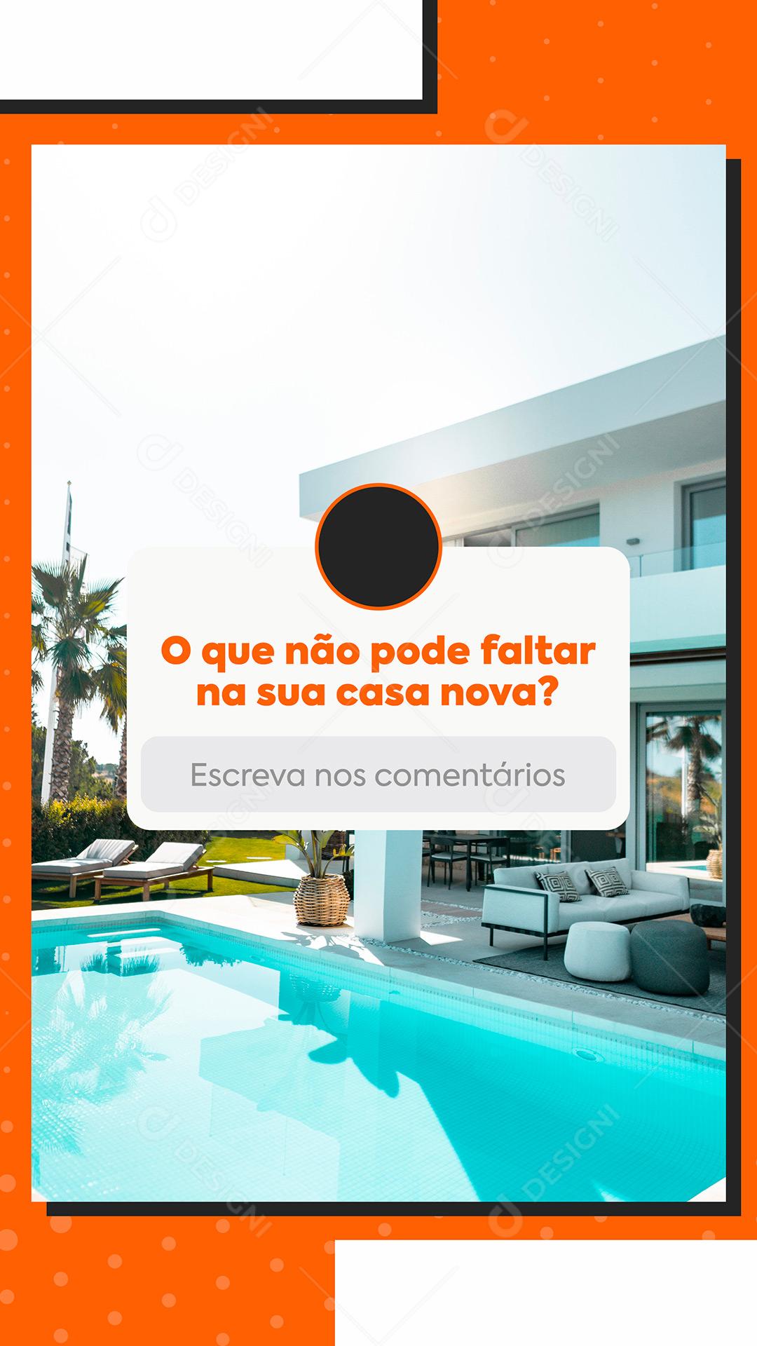 Social Media Story Imobiliária O Que Nós Pode Faltar PSD Editável