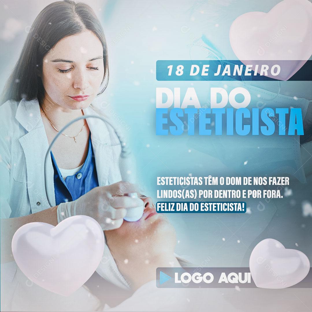 18 de Janeiro Dia do Esteticista Social Media PSD Editável