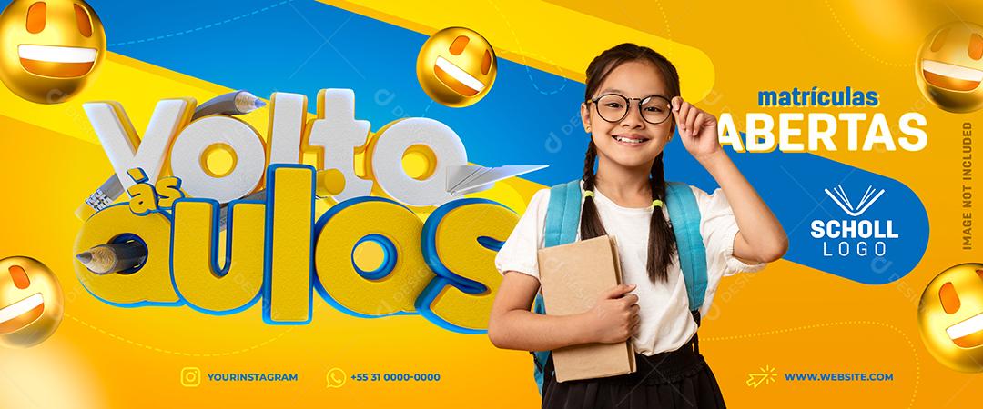 Banner Volta Ás Aulas Matrículas Abertas Social Media PSD Editável