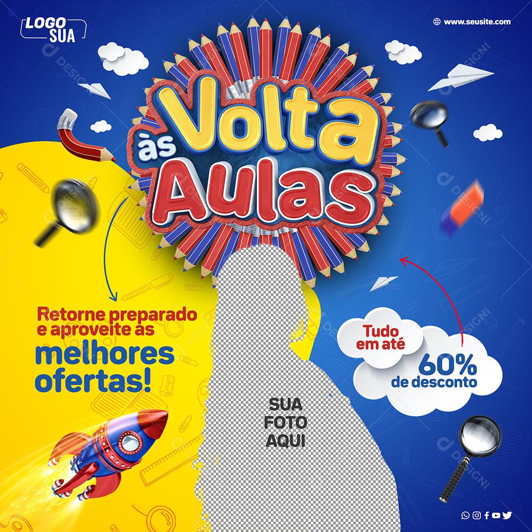 Social Media Volta Ás Aulas Volte Preparado E Aproveite As Melhores Ofertas PSD Editável