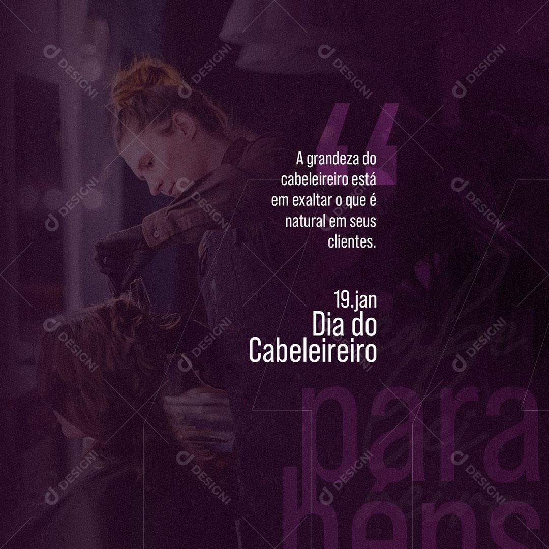 Social Media 19 De Janeiro Dia Do Cabeleireiro PSD Editável