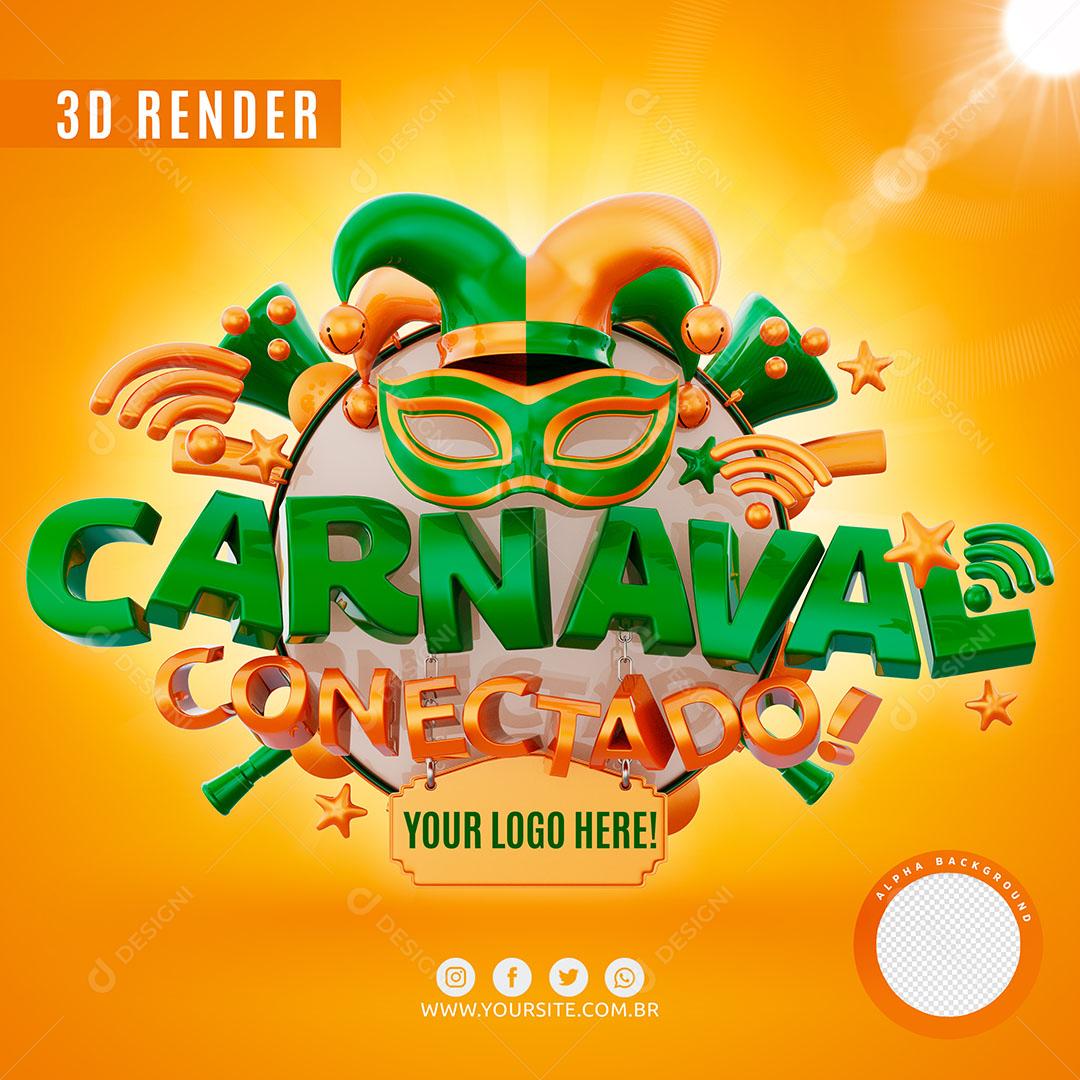 Selo 3D Carnaval Conectado Logo Editável Para Composição PSD Premium