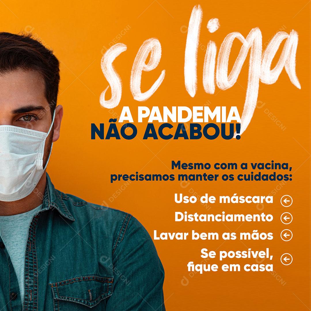 Post Social Media Covid A Pandemia Não acabou PSD Editável