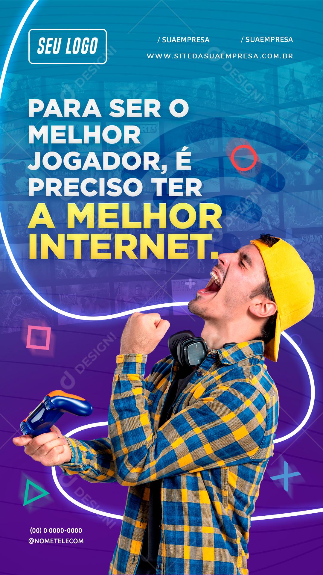 Para Ser O Melhor Jogador é Preciso Ter a Melhor Internet Social Media PSD Editável