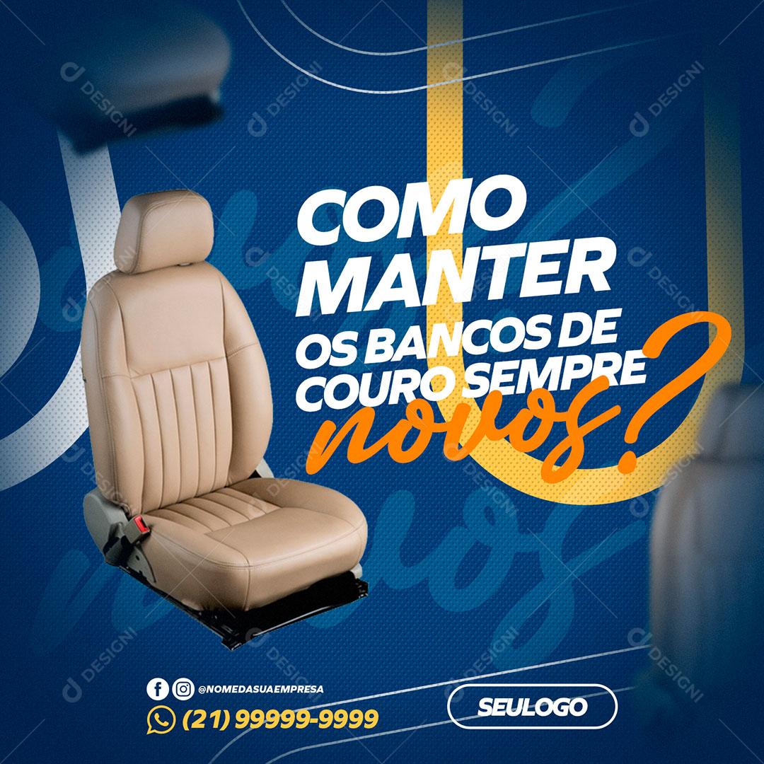 Como Manter os Bancos de Couro Sempre Novos Social Media PSD Editável