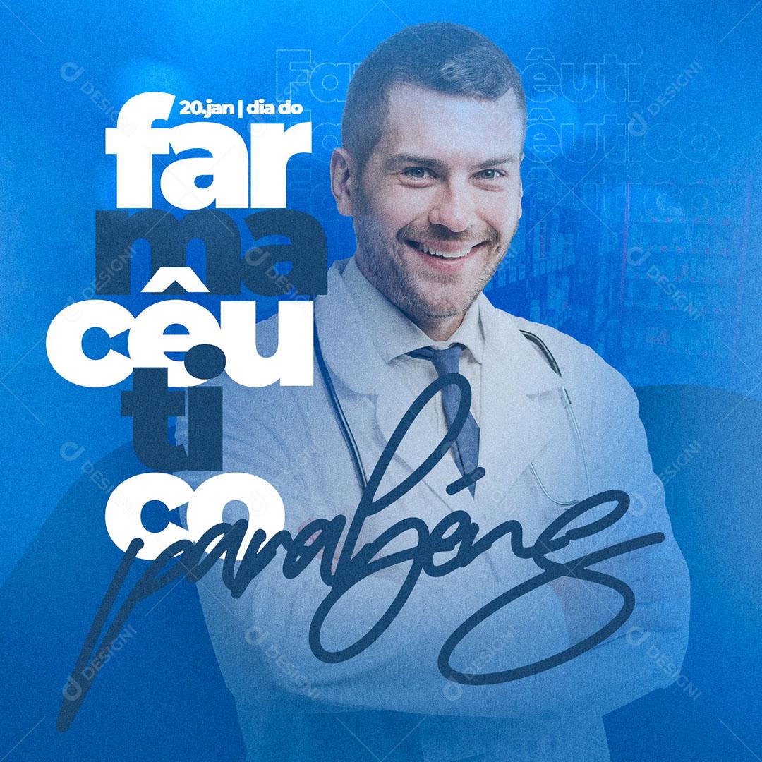 Social Media Dia Do Farmacêutico 20 De Janeiro Parabéns  PSD Editável