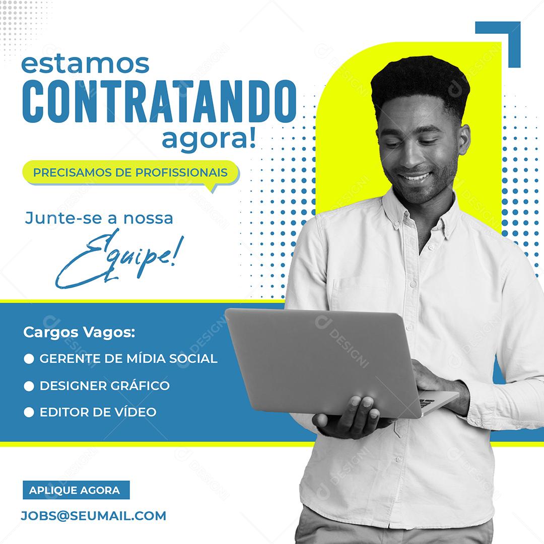 Estamos Contratando Agora Agências Social Media PSD Editável
