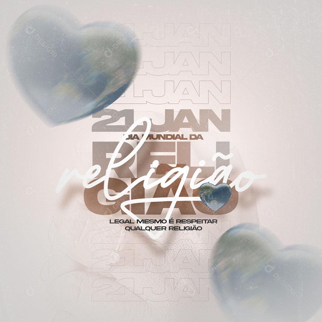 Social Media Dia Mundial Da Religião Legal Mesmo É Respeita PSD Editável