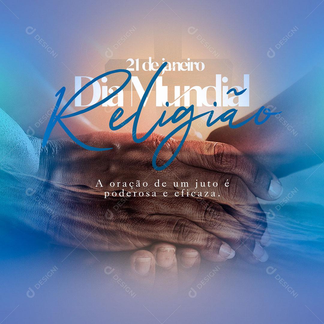 Social Media 21 De Janeiro Dia Mundial Da Religião PSD Editável