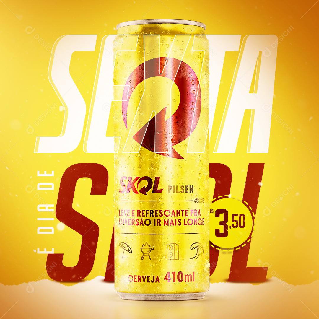 Social Media Sexta Skol Bebidas PSD Editável