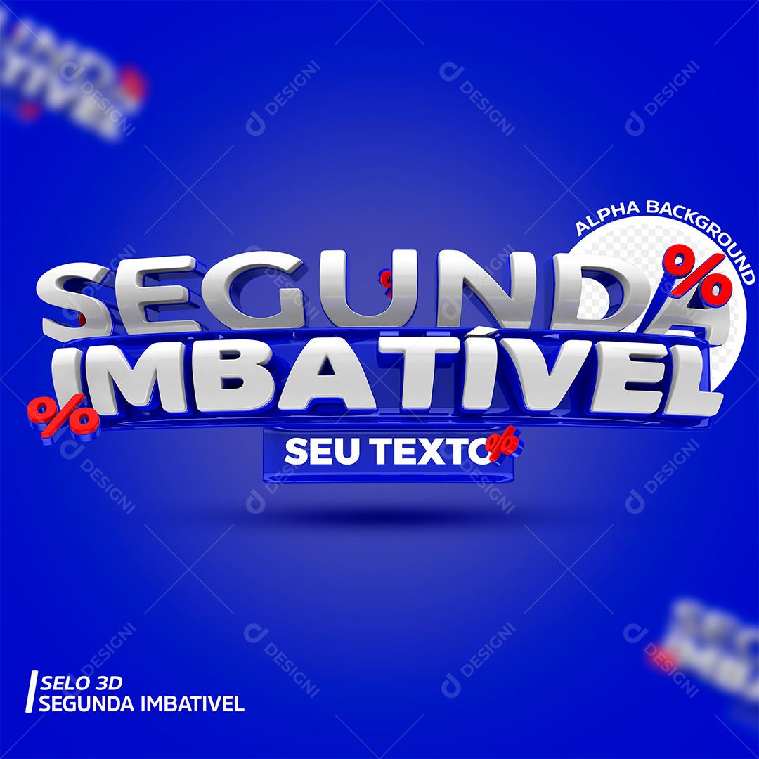 Segunda Imbatível Selo 3D Para Composição PSD