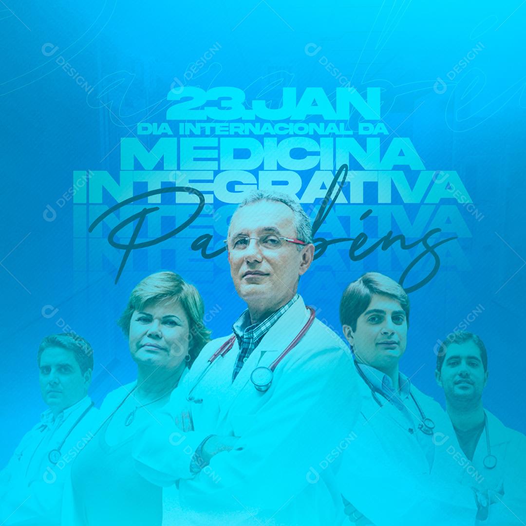 23 De Janeiro Dia Internacional Da Medicina Integrativa Parabéns Social Media PSD Editável