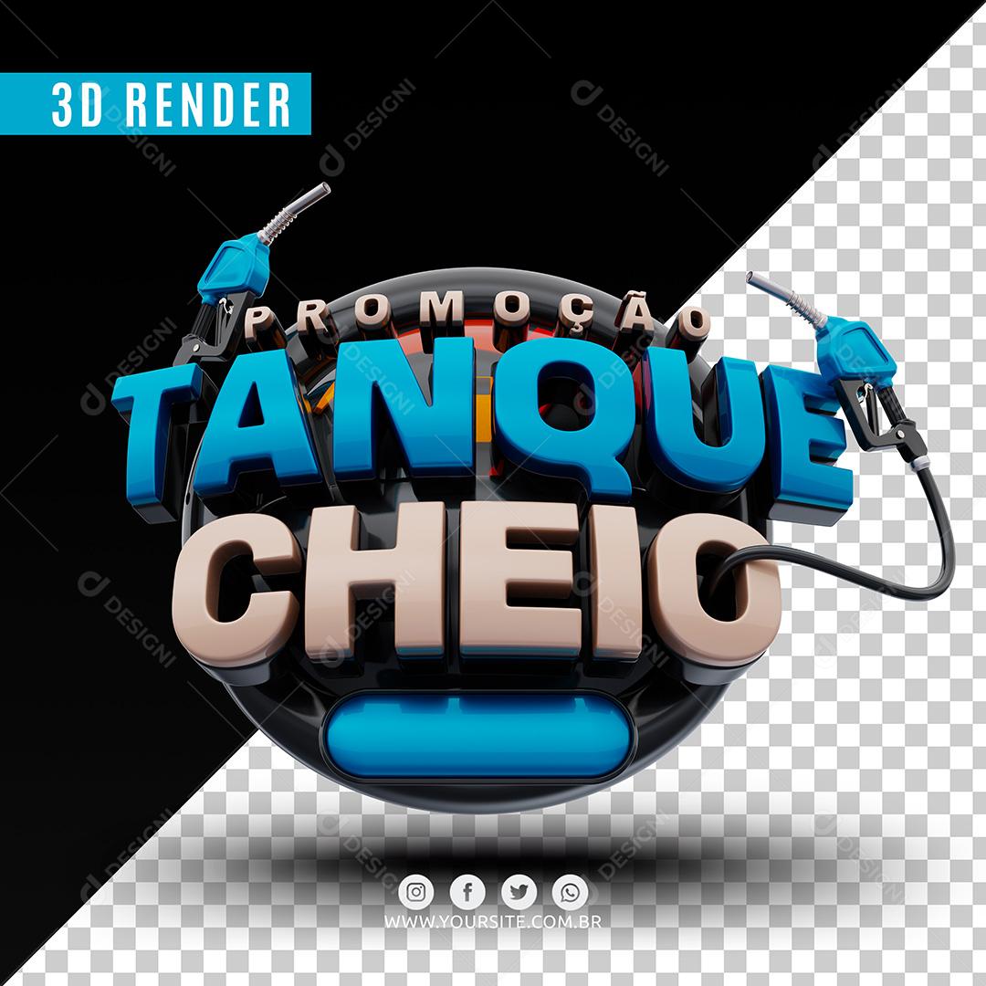 Promoção Tanque Cheio Selo 3D Azul Para Composição PSD Premium