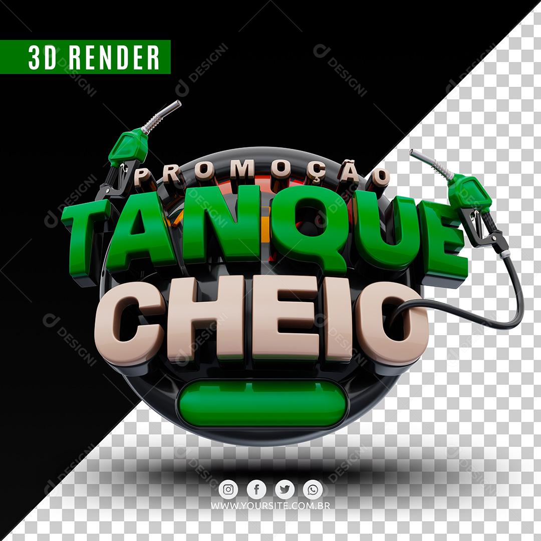 Promoção Tanque Cheio Selo 3D Verde Para Composição PSD Premium