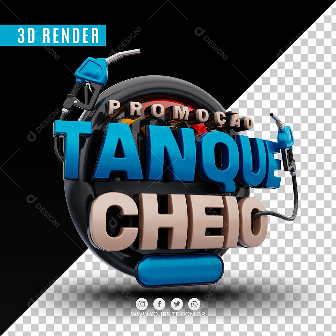 Promoção Tanque Cheio Selo 3D Azul Para Composição PSD Premium
