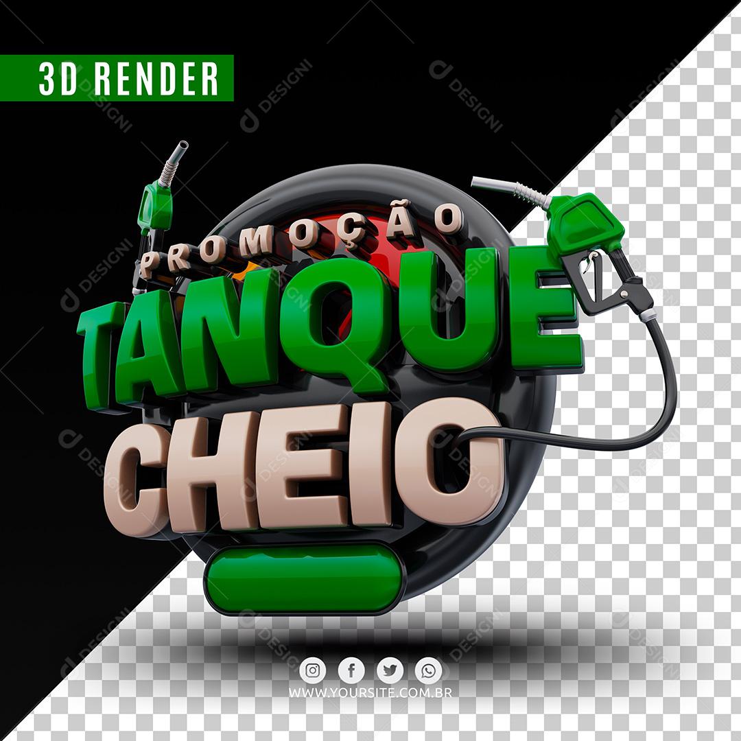 Promoção Tanque Cheio Selo 3D Verde Para Composição PSD Premium