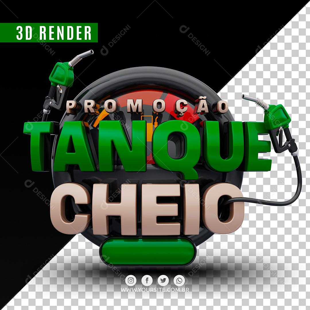Promoção Tanque Cheio Selo 3D Verde Para Composição PSD Premium