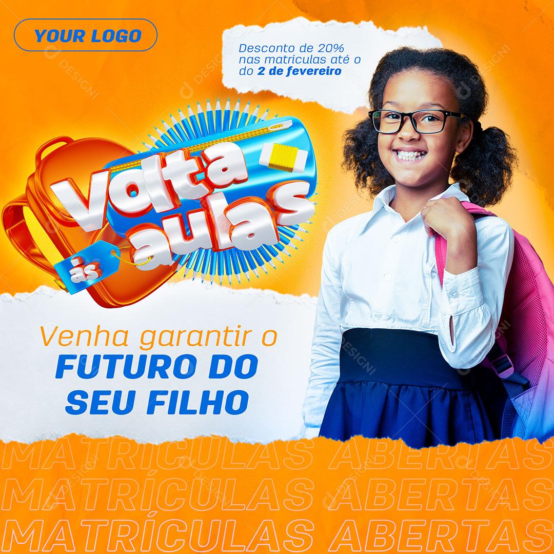 Social Media Volta Ás Aulas Venha Garantir O Futuro Do Seu Filho PSD Editável