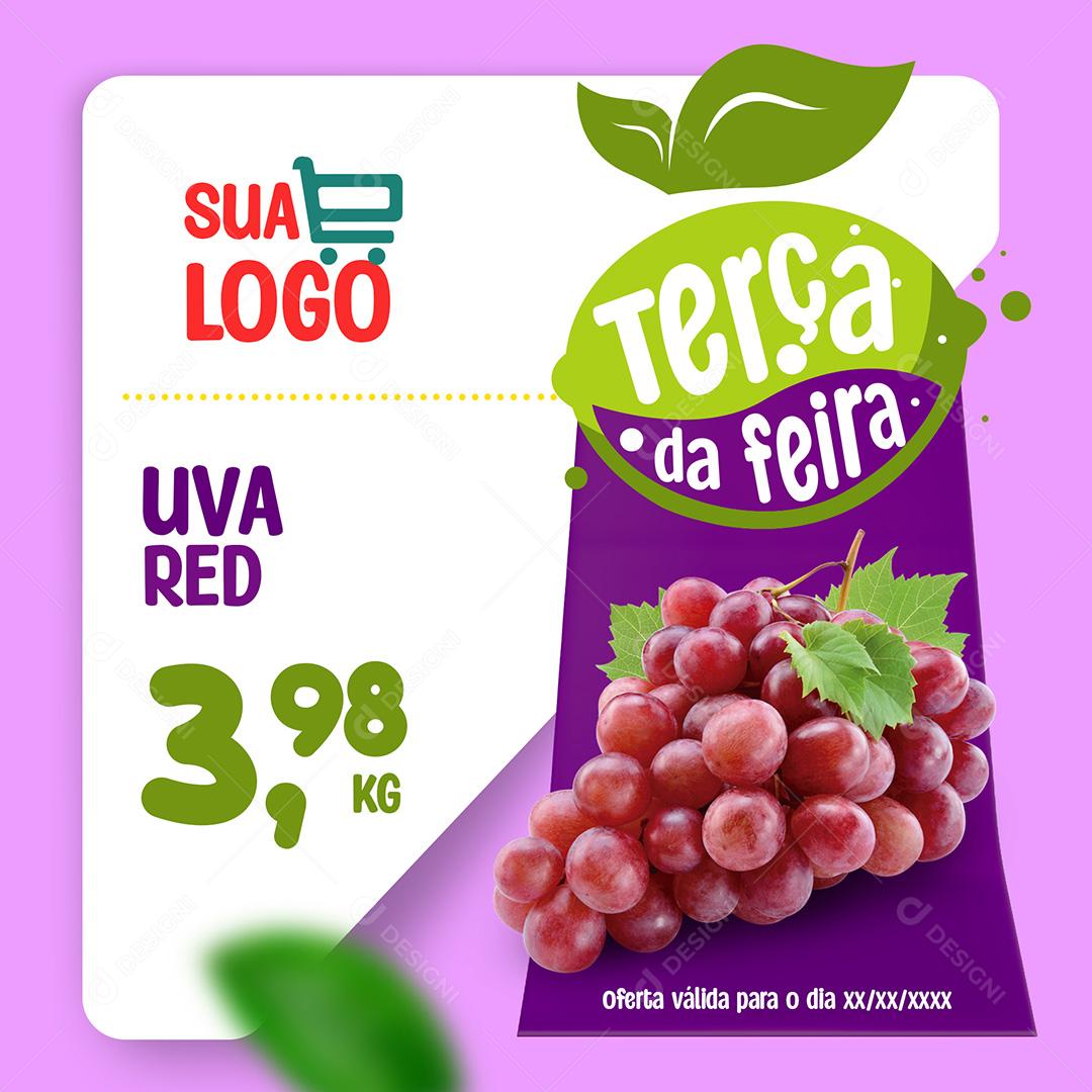 Social Media Terça Da Feira Uva Red Frutas Hortifruti PSD Editável