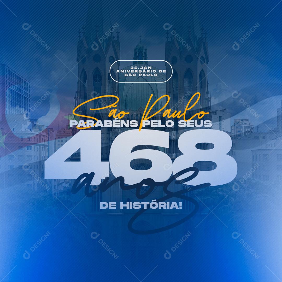 São Paulo Parabéns Pelos Seus 468 Anos Social Media PSD Editável