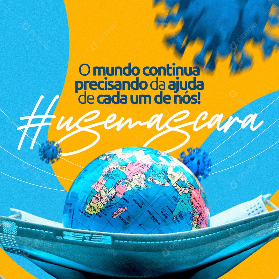 Social Media Covid O Mundo Continua Precisando Da Sua Ajuda Prefeitura PSD Editável