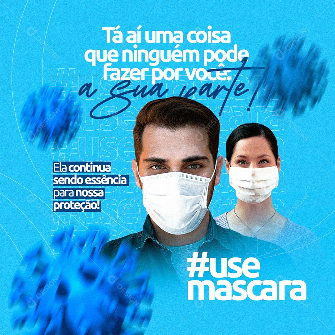 Social Media Sua Parte Use Máscara Covid Prefeitura PSD Editável