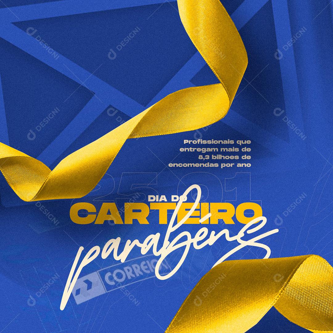 Dia Do Carteiro Parabéns 25 De Janeiro Social Media PSD Editável