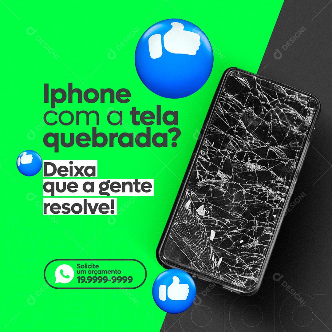 Social Media Iphone Com A Tela Quebrada Assistência Técnica PSD Editável