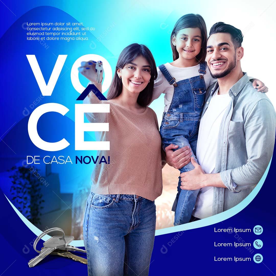 Imobiliária Você De Casa Nova Social Media PSD Editável