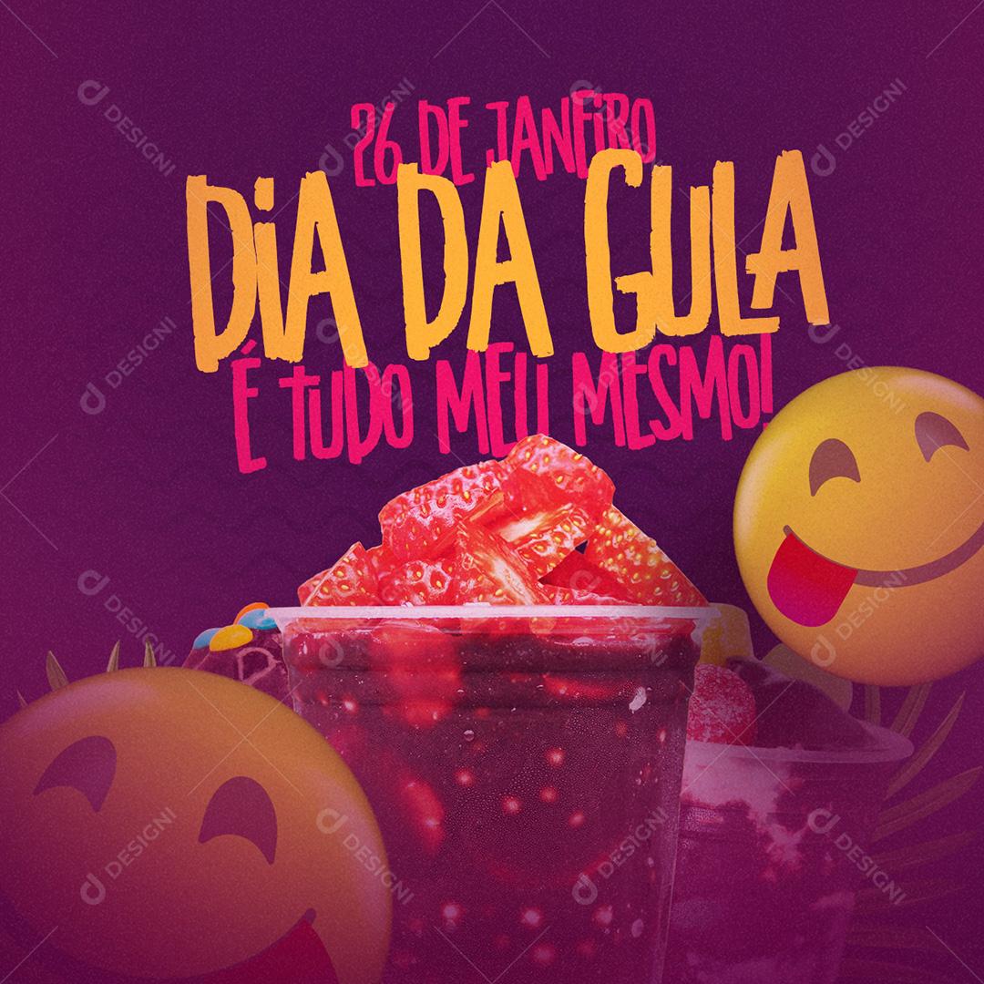 Social Media 26 De Janeiro  Da Gula É Tudo Meu Mesmo PSD Editável