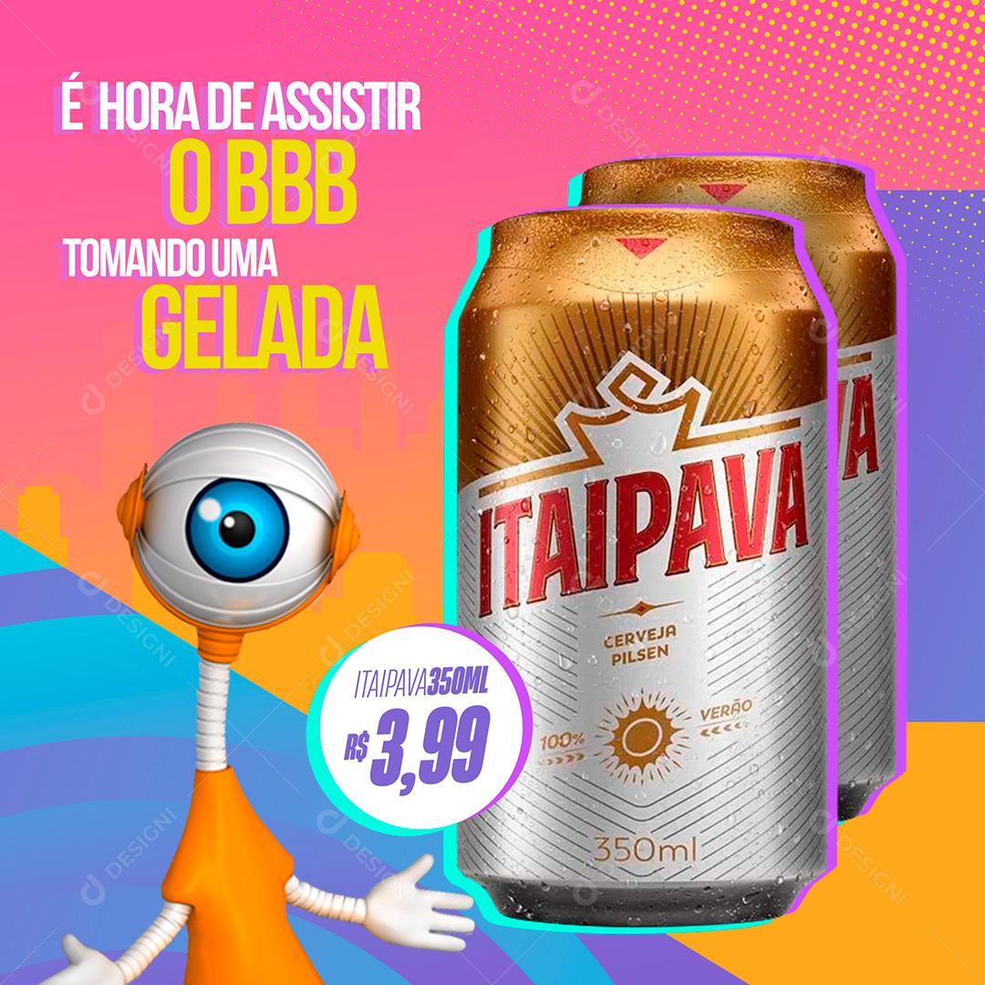 É Hora de Assistir o BBB Tomando Uma Gelada Social Media PSD Editável