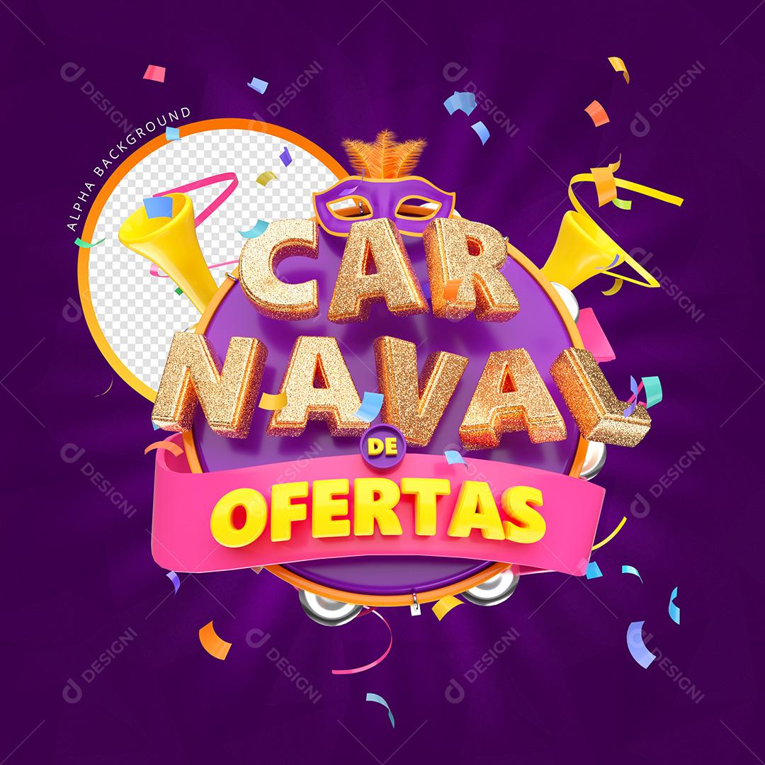 Selo 3D Carnaval De Ofertas Para Composição PSD Premium