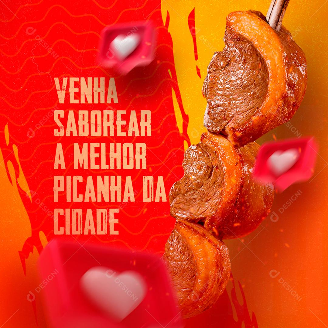 Venha Saborear A Melhor Picanha Da Cidade Social Media PSD Editável