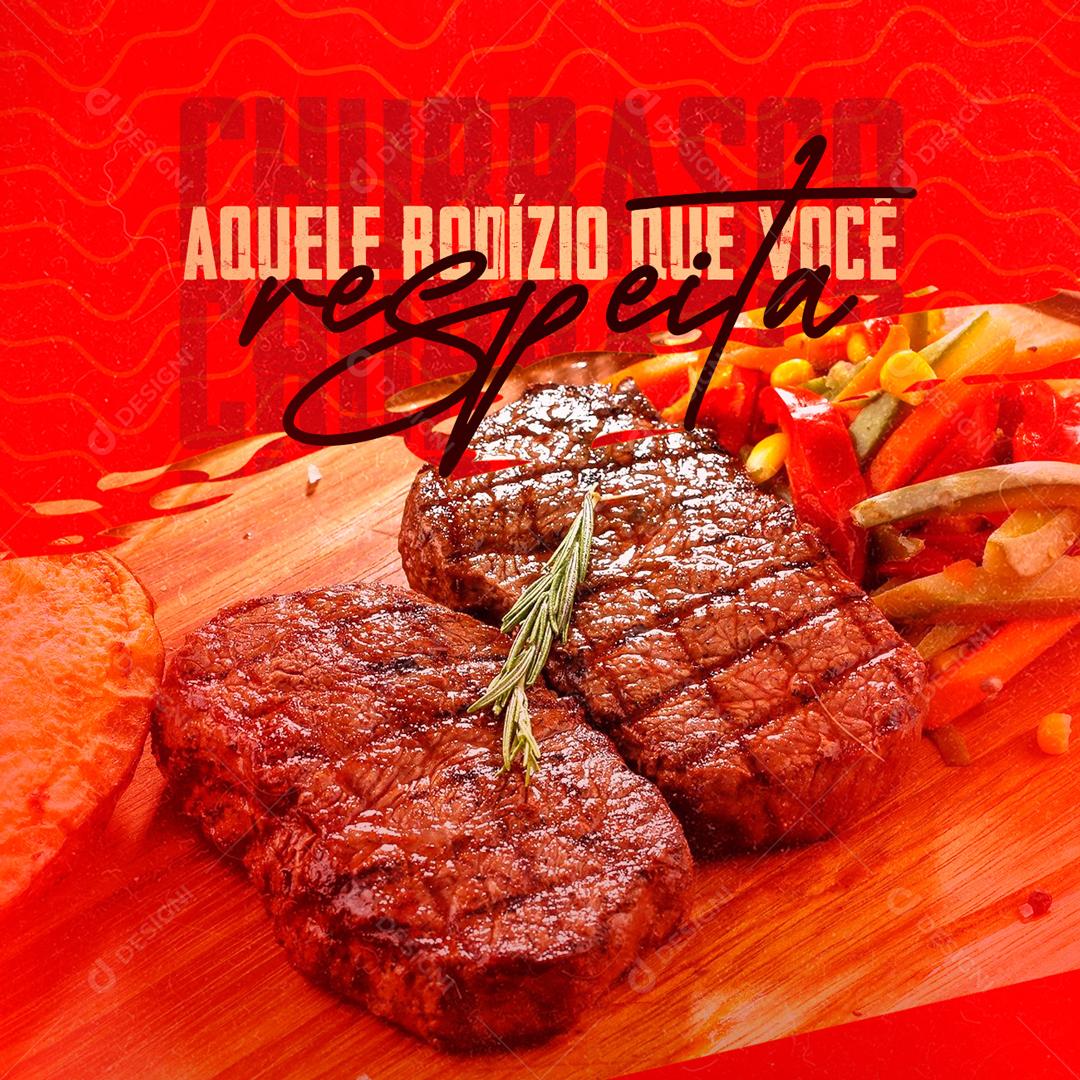 Aquele Rodizio Que Você Respeita! Social Media PSD Editável