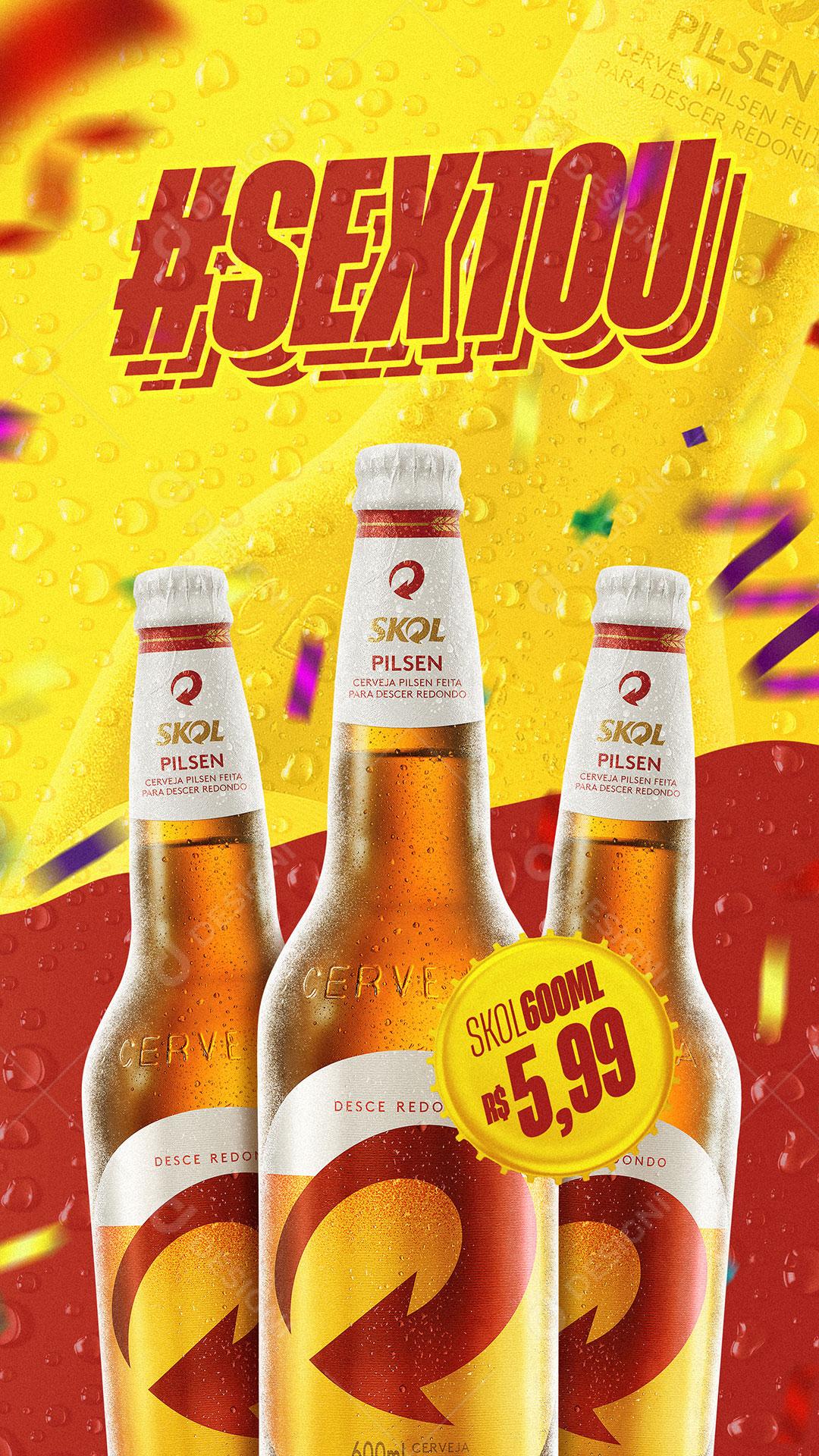 Cerveja #Sextou Com Skol Social Media PSD Editável