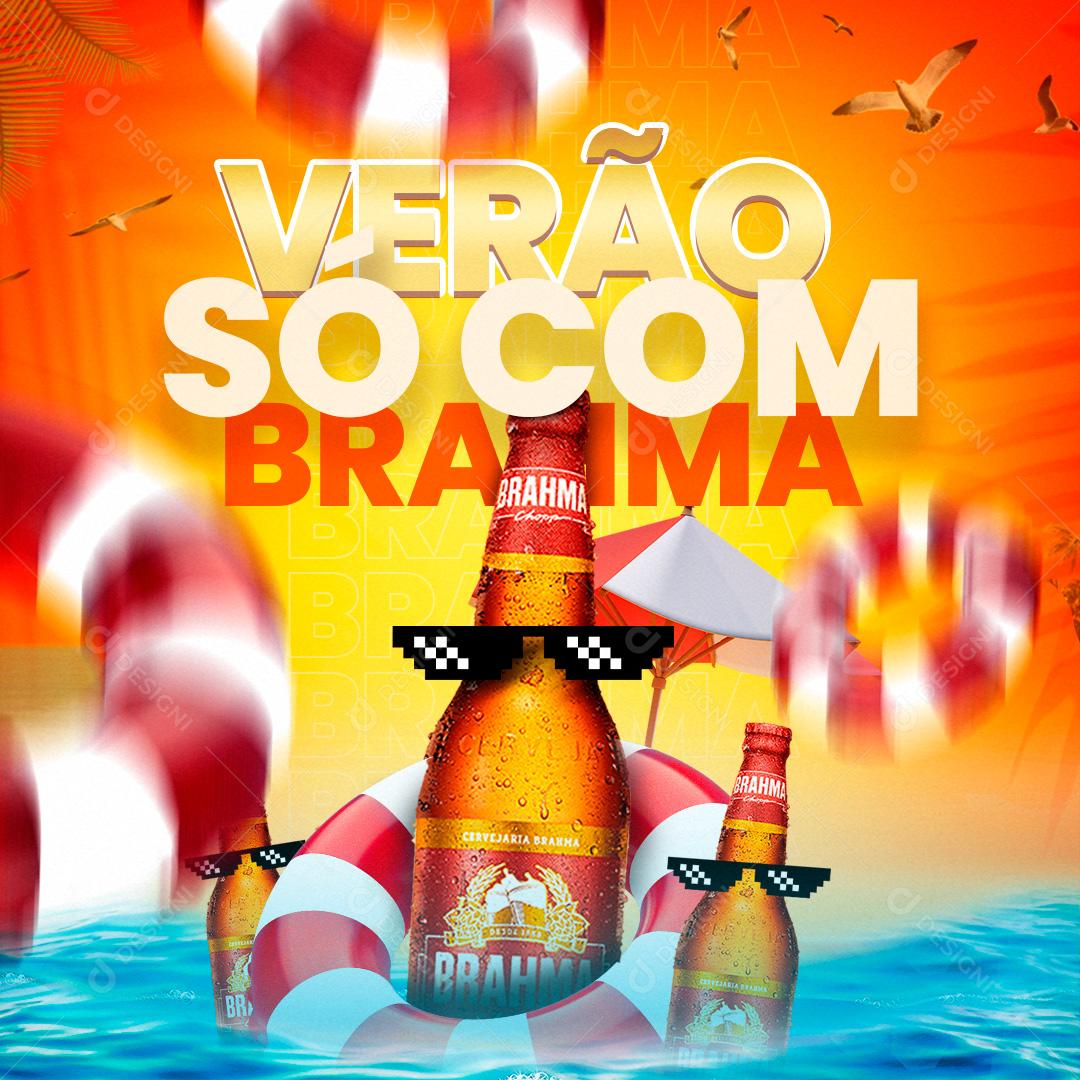 Social Media Feed Verão Só Com Brahma Cerveja PSD Editável