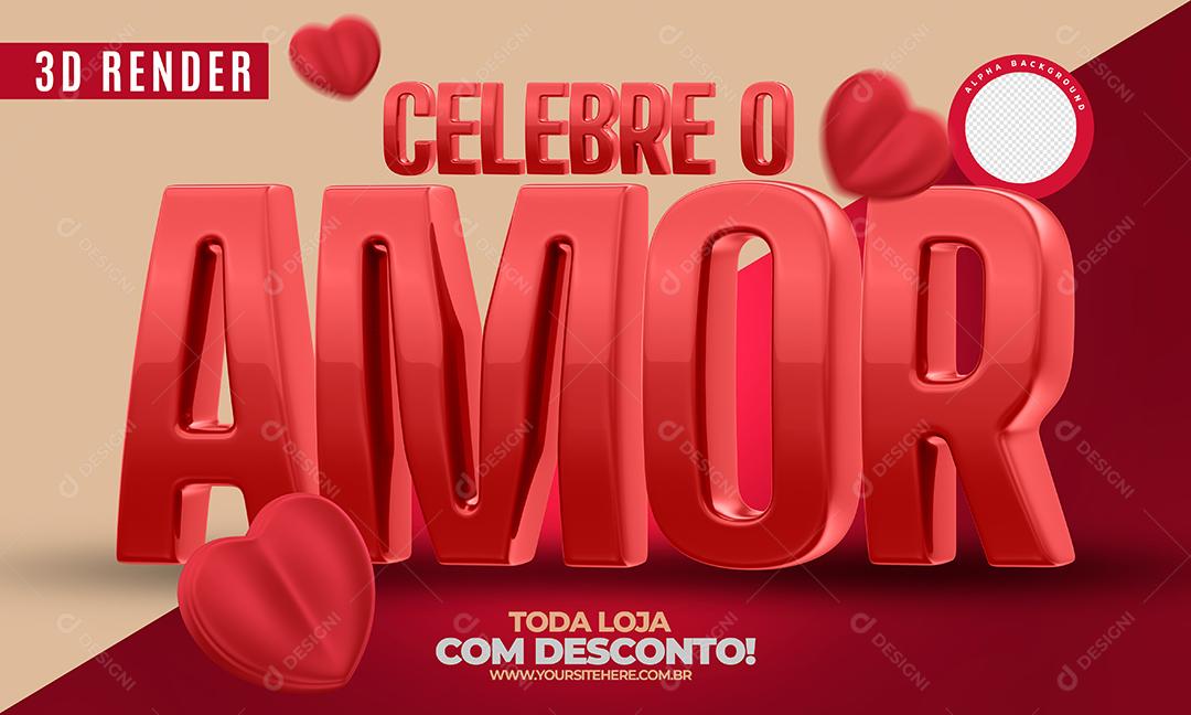 Celebre O Amor Texto Editável Para Composição PSD Premium