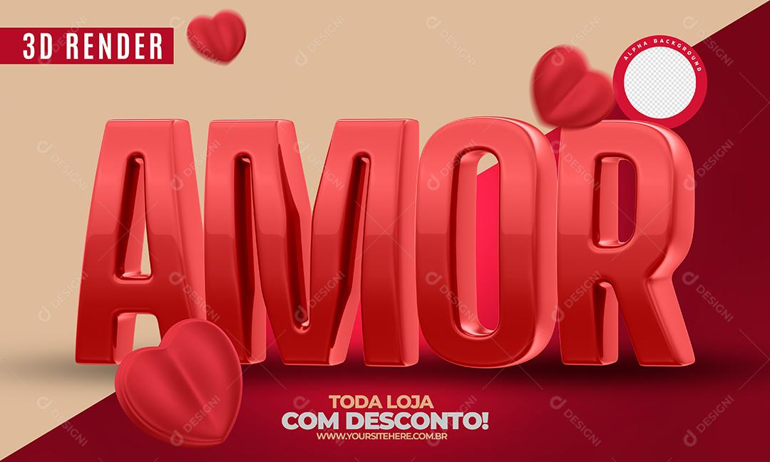 Amor Texto 3D Para Composição PSD Premium