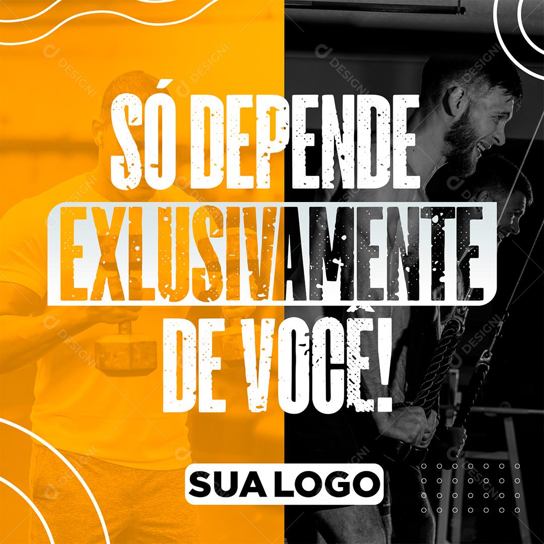 Social Media Academia Só Dependo Exclusivamente de Você PSD Editável