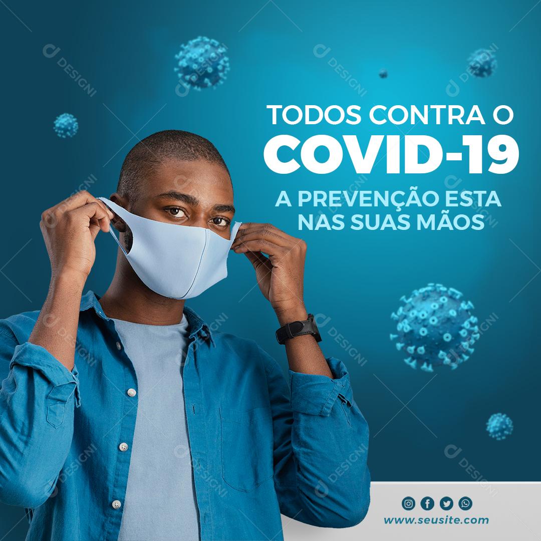 Social Media Todos Contra O Covid-19 A Prevenção Esta Nas Suas Mãos PSD Editável