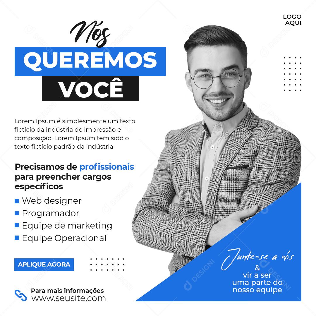 Social Media Nós Queremos Você Emprego PSD Editável