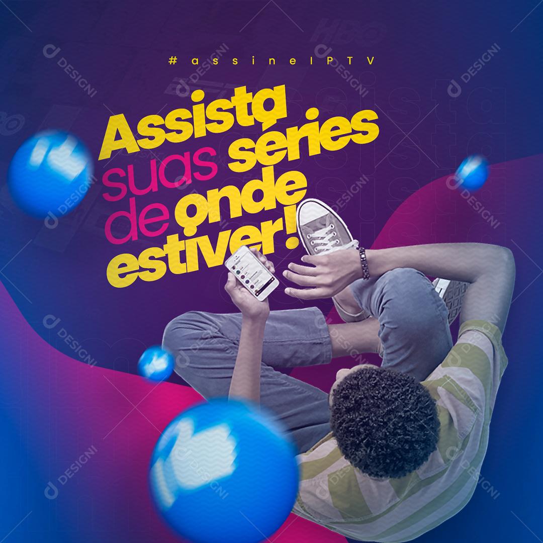 Social Media Assista Suas Séries De Onde Estiver IPTV PSD Editável