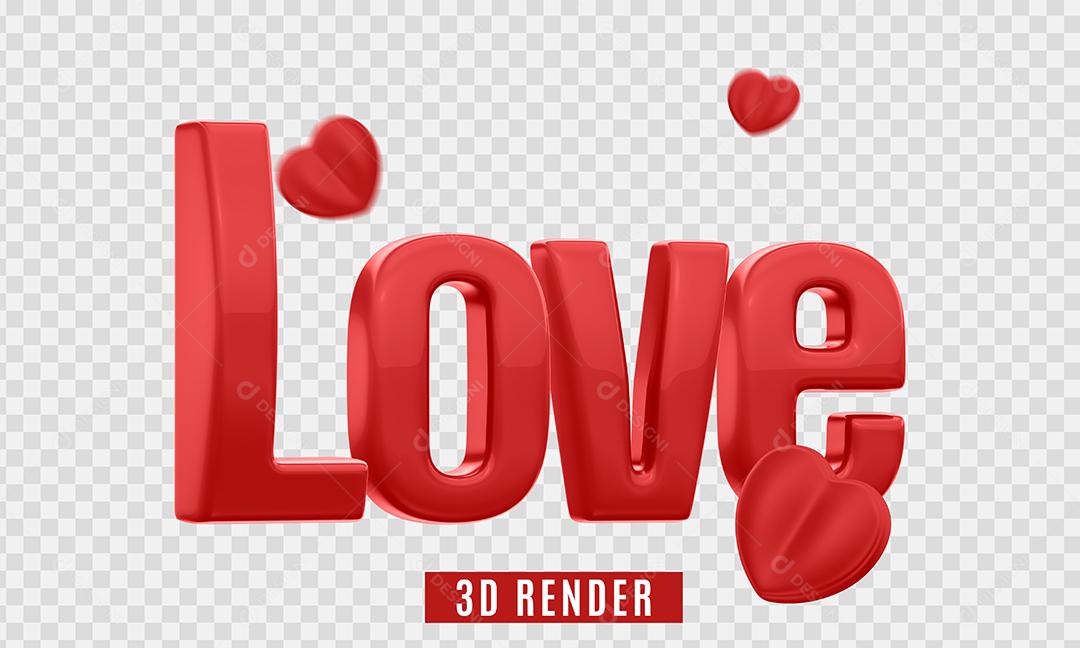 Love Texto 3D Para Composição PSD Sem Fundo