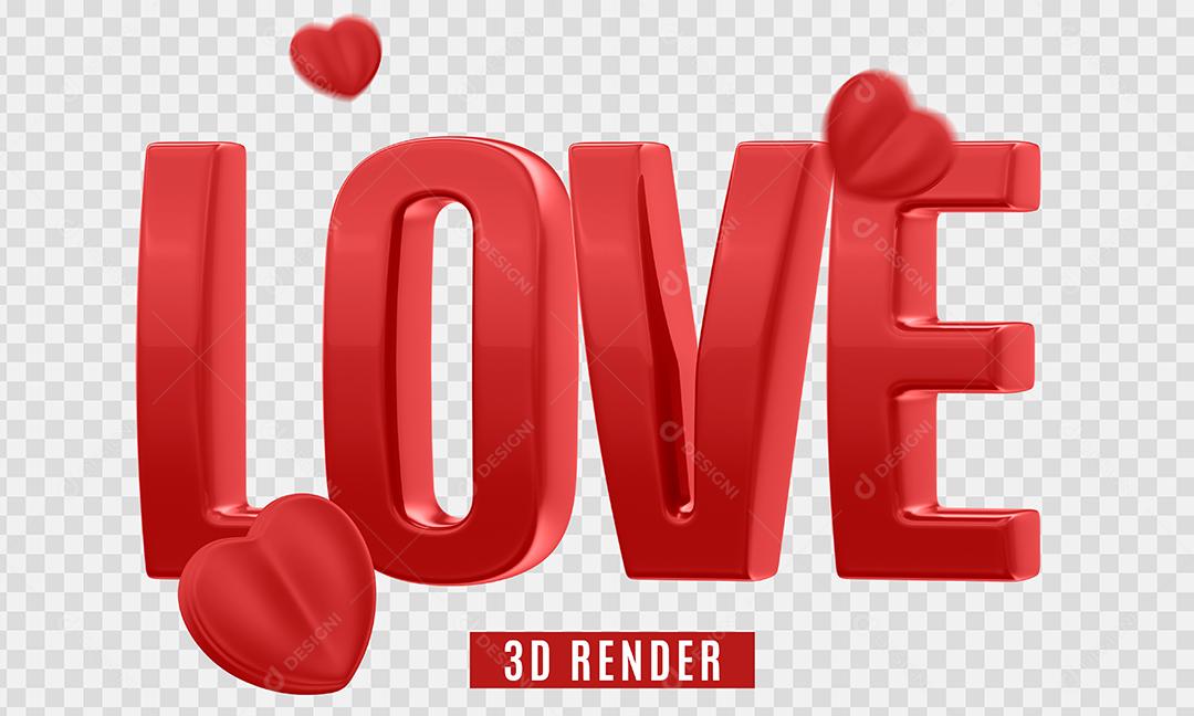 Love Texto 3D Para Composição PSD Sem Fundo