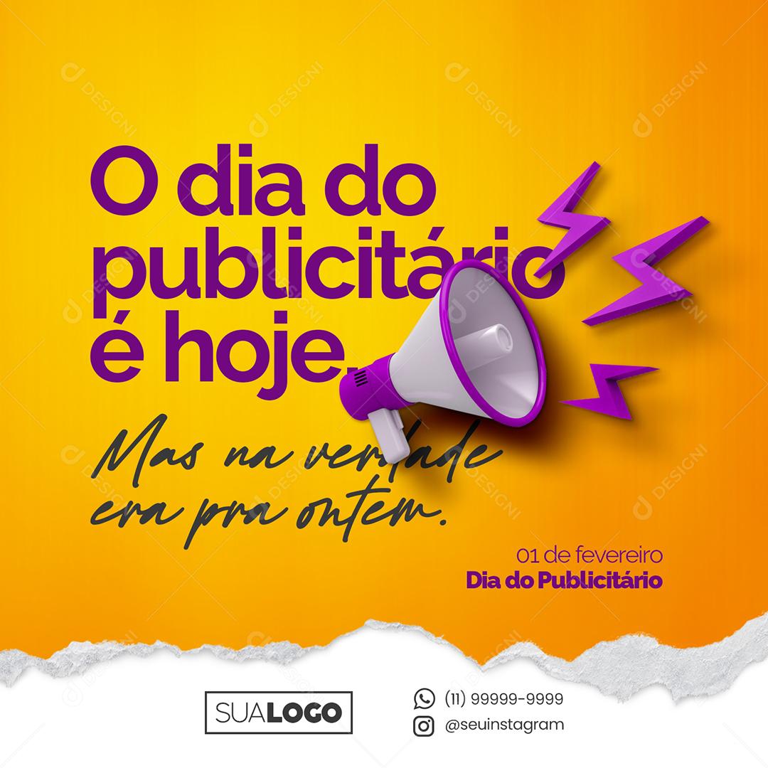 Social Media O Dia Do Publicitário É Hoje Mas Na Verdade Era Pra Ontem PSD Editável