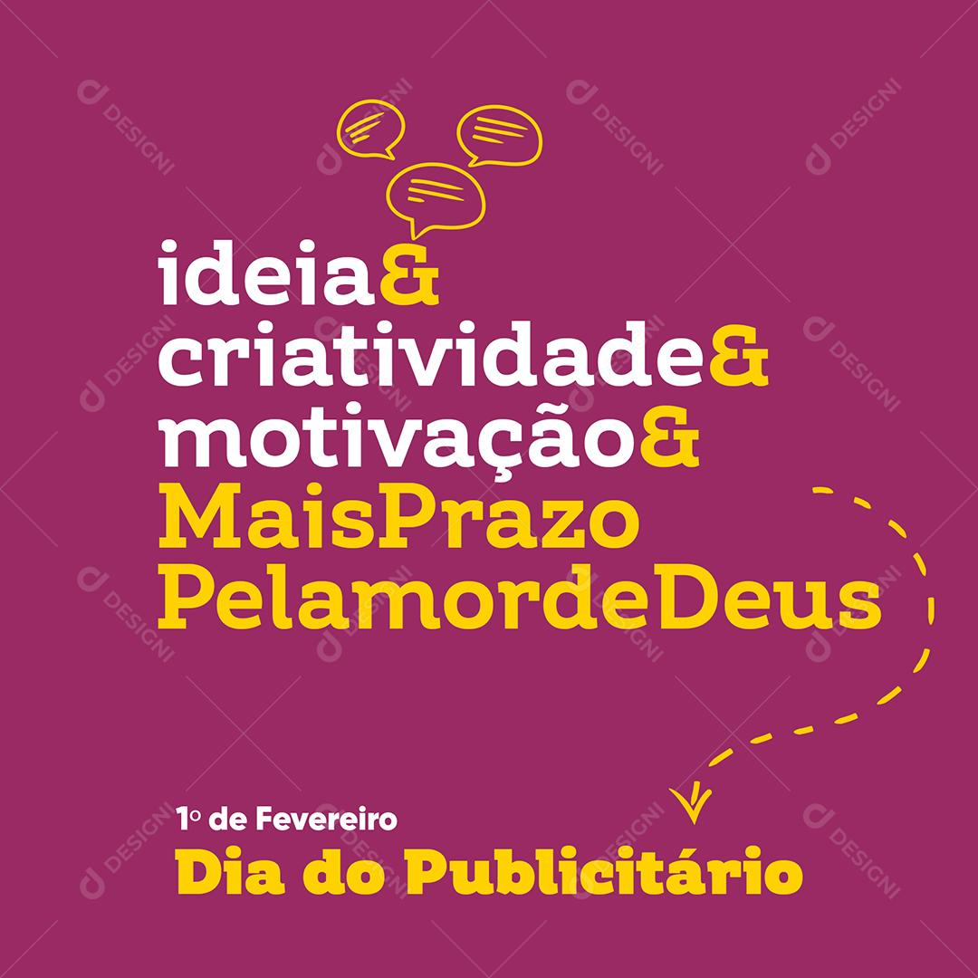 Social Media Dia Do Publicitário Mais Prazo Pelamorde Deus PSD Editável