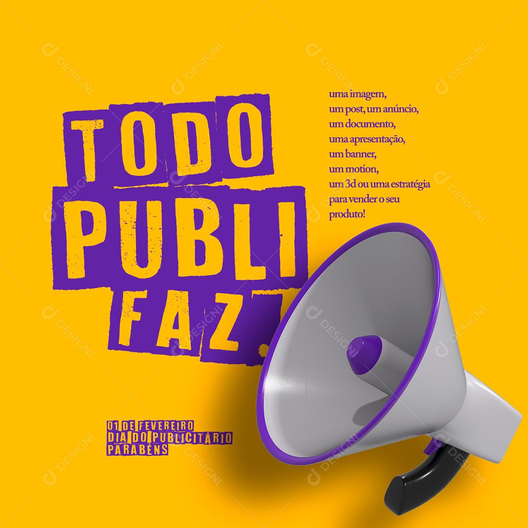 Social Media Todo Publi Faz 1 De Fevereiro Dia Do Publicitário PSD Editável