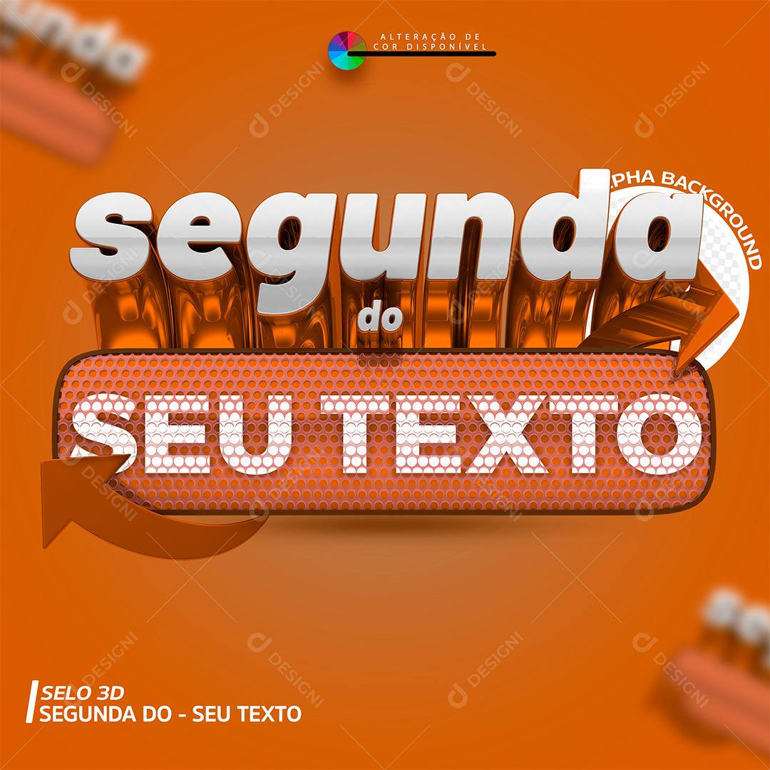 Selo 3D Segunda Do Seu Texto Para Composição PSD Premium